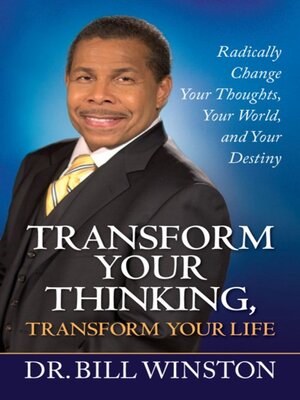 cover image of Transform Your Thinking, Transform Your Life